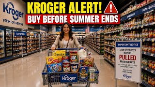 Kroger Alert: These 13 Groceries Could Disappear Before Summer Ends