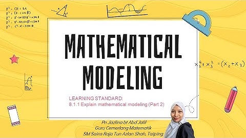 MATHEMATICAL MODELING PART 2