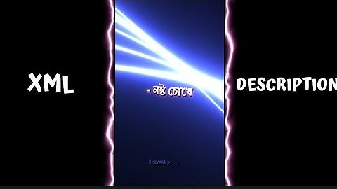 NEW BANGLA SONG XML || আমি নষ্ট মনে 🐸||NEW TREND VAIRAL XML FILE || X SIYAM || EDIT BY @xsiyam777