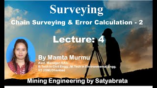 Surveying | Lecture 4 : Chain Surveying & Error calculation - 2 | Mining Engineering
