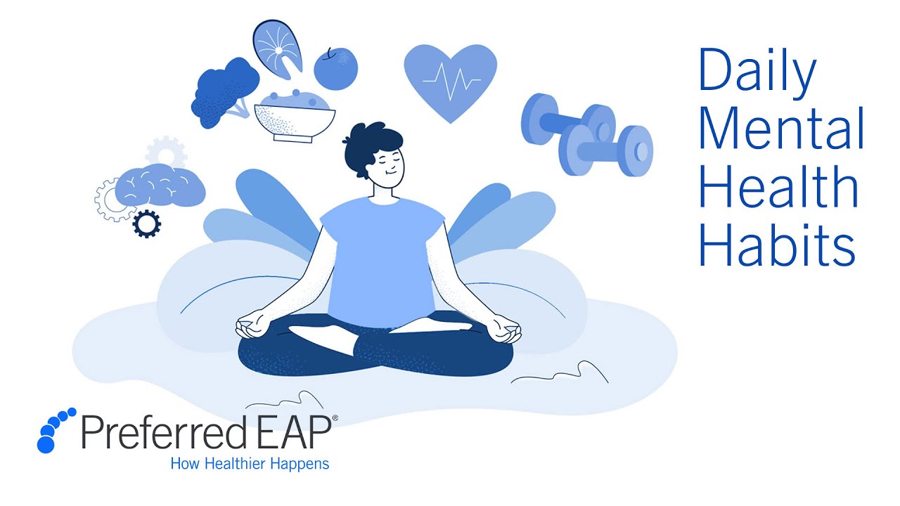 Daily Mental Health Habits that Last a Lifetime