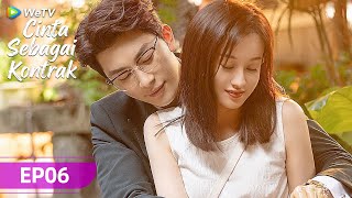 Pura-Pura Cinta, Eh Cinta Beneran! | Cinta Sebagai Kontrak SUB INDO EP06 | Mini Drama China | WeTV
