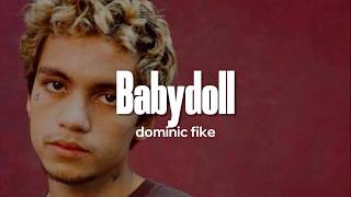 Dominic Fike - Babydoll (Lyrics)