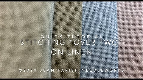 Stitching "Over Two" on Linen