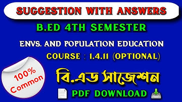 B.ed 4th semester suggestion 2024 | Course-1.4.11 Optional | Environmental and Population Education