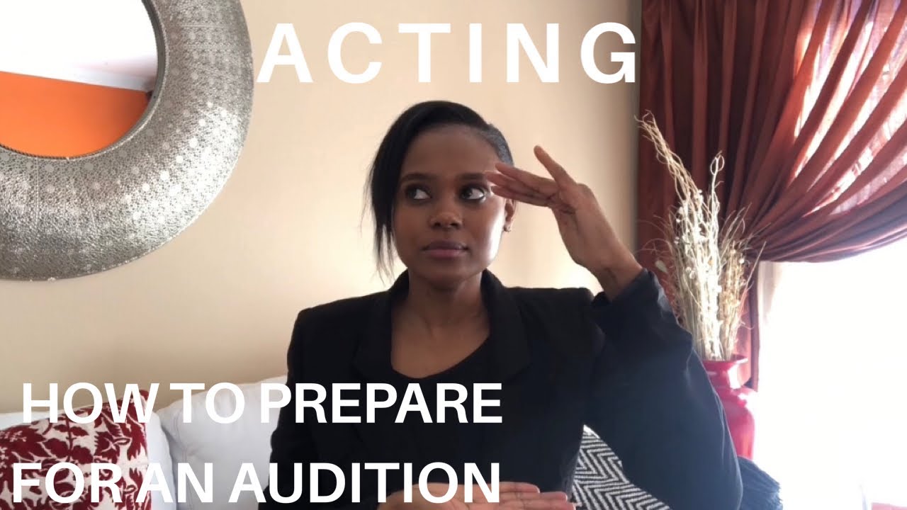 HOW TO PREPARE FOR AN AUDITION - YouTube