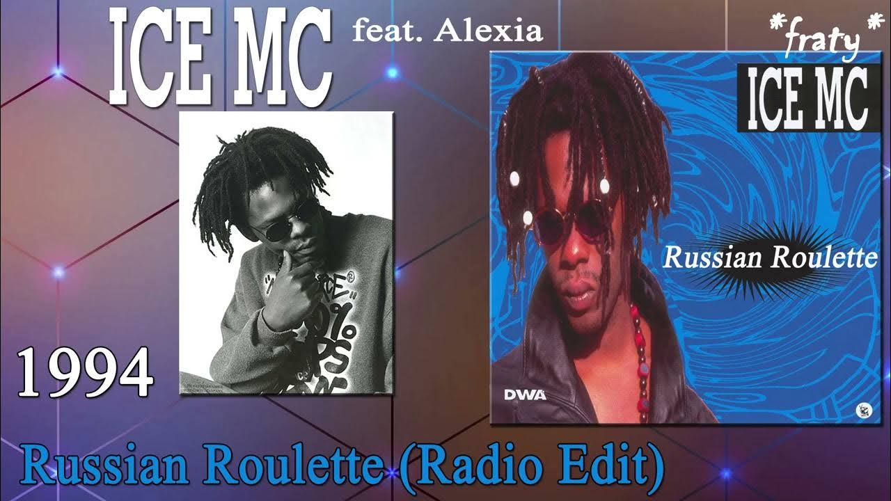 Ice MC feat. Alexia - Russian Roulette (Radio Edit) 