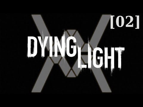 Видео: Прохождение Dying Light [02] - Огнестрел