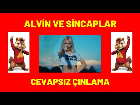 ALEYNA TİLKİ - CEVAPSIZ ÇINLAMA | ALVİN VE SİNCAPLAR