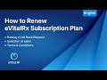 Guidelines on Subscription Renewal of eVitalRx