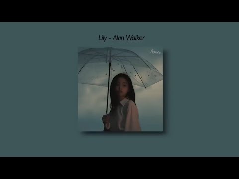 Alan Walker Lily Tiktok Version Slowed And Reverb Underwater Lyrics