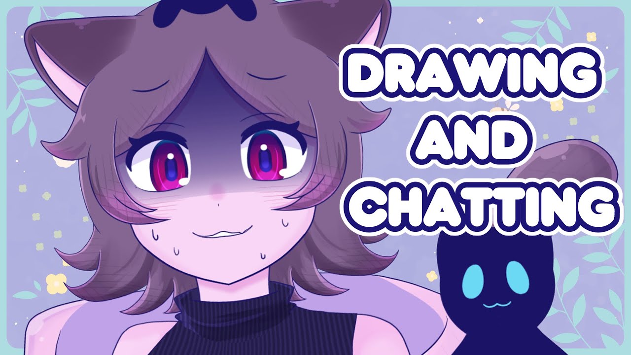 【Drawing+Chatting】Drawing so I can remember how to stream【_universecat ...