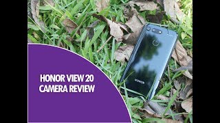 Honor View 20 Camera Review- Best in Class!