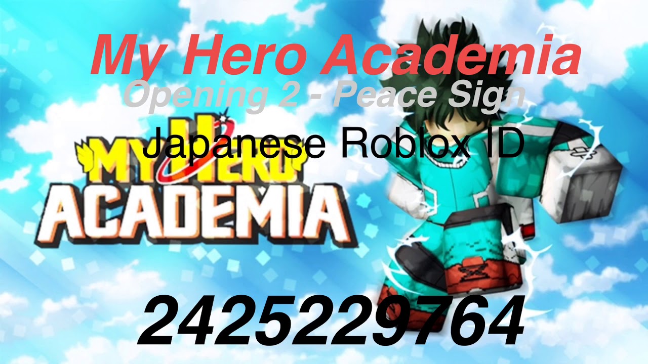 3 Anime Openings Roblox Ids Youtube - my hero academia intro roblox id japanese