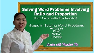 SOLVING WORD PROBLEMS INVOLVING RATIO AND PROPORTION