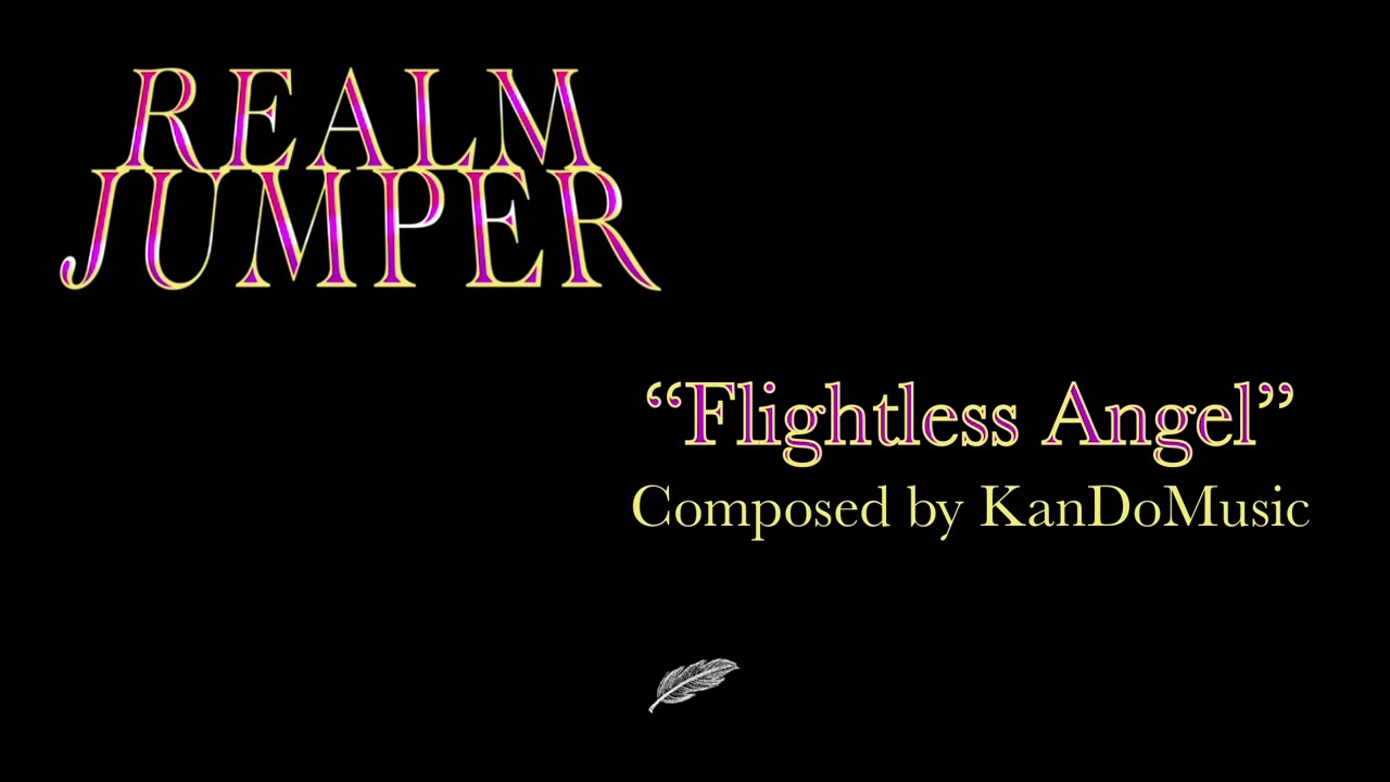 Realm Jumper "Flightless Angel"