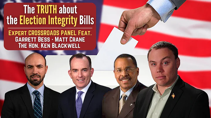 The TRUTH about Election Reform Bills | Crossroads Panel w/ Ken Blackwell, Garrett Bess & Matt Crane