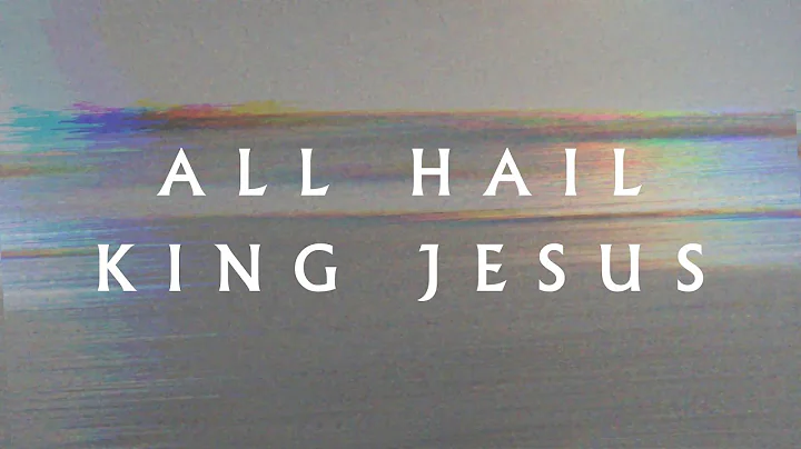 All Hail King Jesus (Lyric Video) - Jeremy Riddle | MORE - DayDayNews