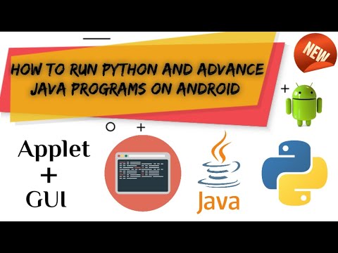 How to run Java and Python programs on Android Phone with GUI of desktop