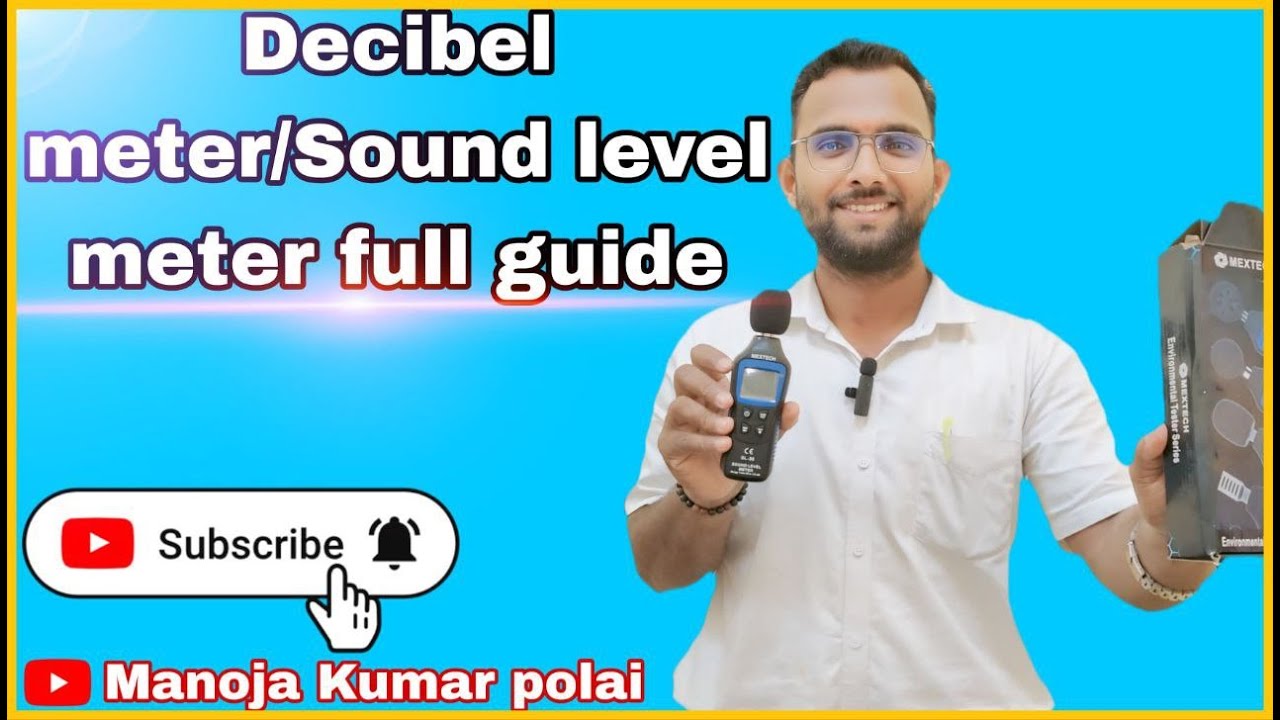 Decibel Meter Use in Environmental and Occupational Noise Assessment  , Sound ko ke maptehe