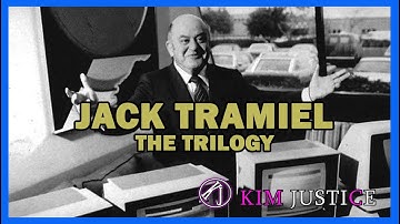 The Jack Tramiel Trilogy: From Commodore to Atari | Kim Justice