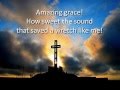 Amazing Grace (Hymns with lyrics)