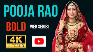 Actress Pooja Rao Bold Web Series Complete List Ullu Originals Kahani Play Dzyre Play
