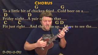 Chicken Fried (Zac Brown) Ukulele Cover Lesson in G with Chords/Lyrics chords