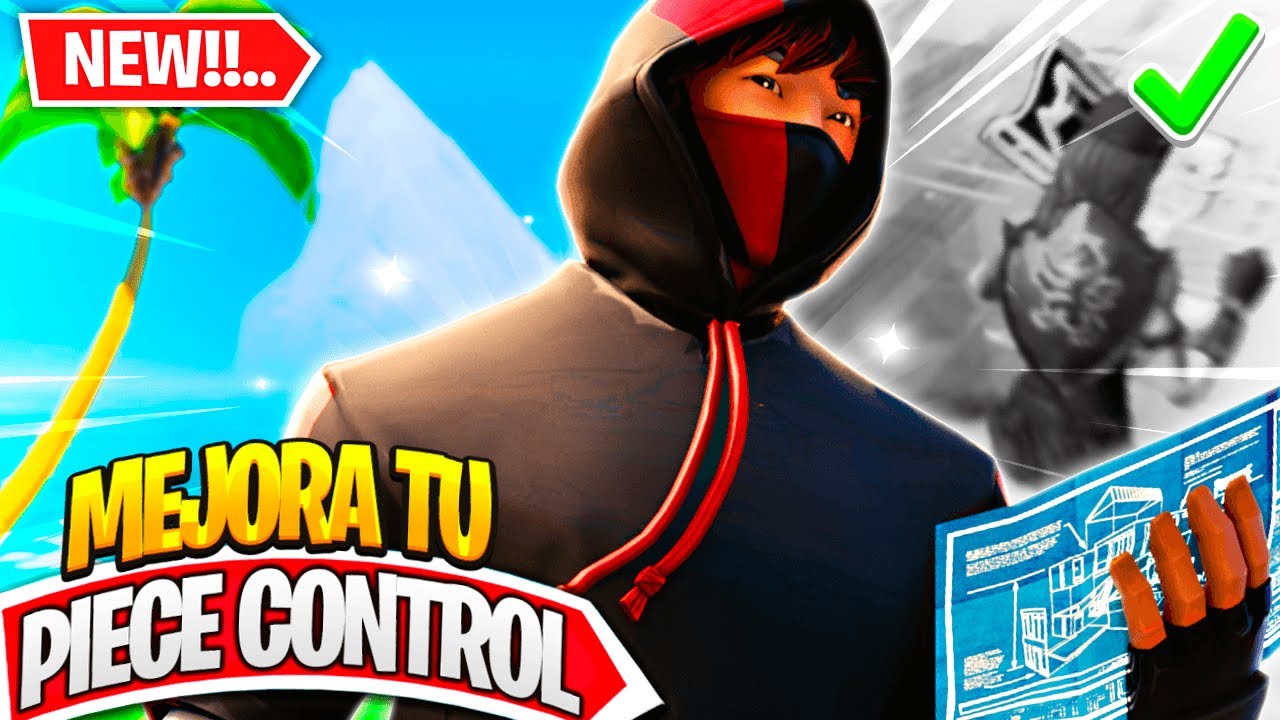 Los MEJORES MAPAS para Mejorar PIECE CONTROL en Fortnite YouTube Los MEJORES MAPAS para Mejorar PIECE CONTROL en Fortnite YouTube