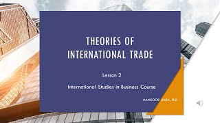 Lesson 2: Theories of International Trade | International Studies in Business