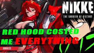 NIKKE | RED HOOD COSTED ME EVERYTHING T_T