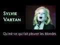 シルヴィ・バルタン「そよ風のブロンド」Sylvie Vartan - Qu'est-ce qui fait pleurer les blondes