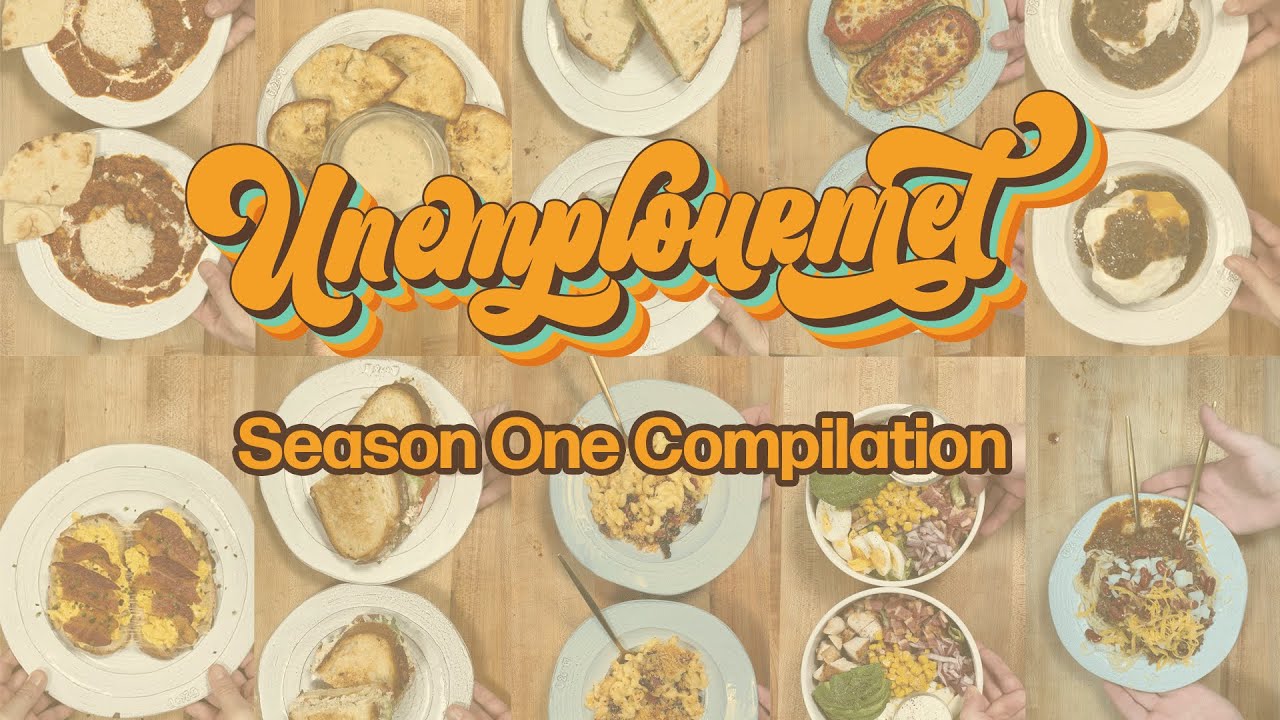 Season One Compilation | Unemplourmet
