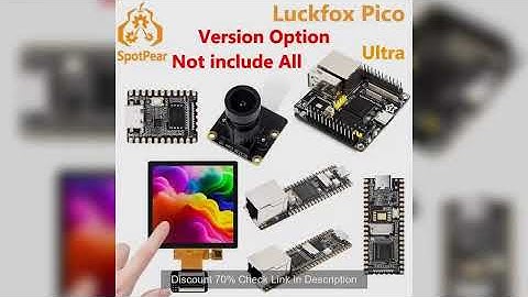 Luckfox Pico Series Options (Not All)  MINI-A/B/Plus/Pro/Max/Ultra/Ultra-W/LCD-For-Ultra RV1106/RV11