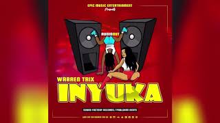 WARREN TRIX- INYUKA (OFFICIAL AUDIO )