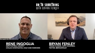 ESPN football analyst Rene Ingoglia analyzes his own life