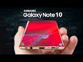 Samsung Galaxy Note 10 - ЛУЧШЕ ЧЕМ ГЭЛЭКСИ S10! БОМБА ОТ САМСУНГ!!!