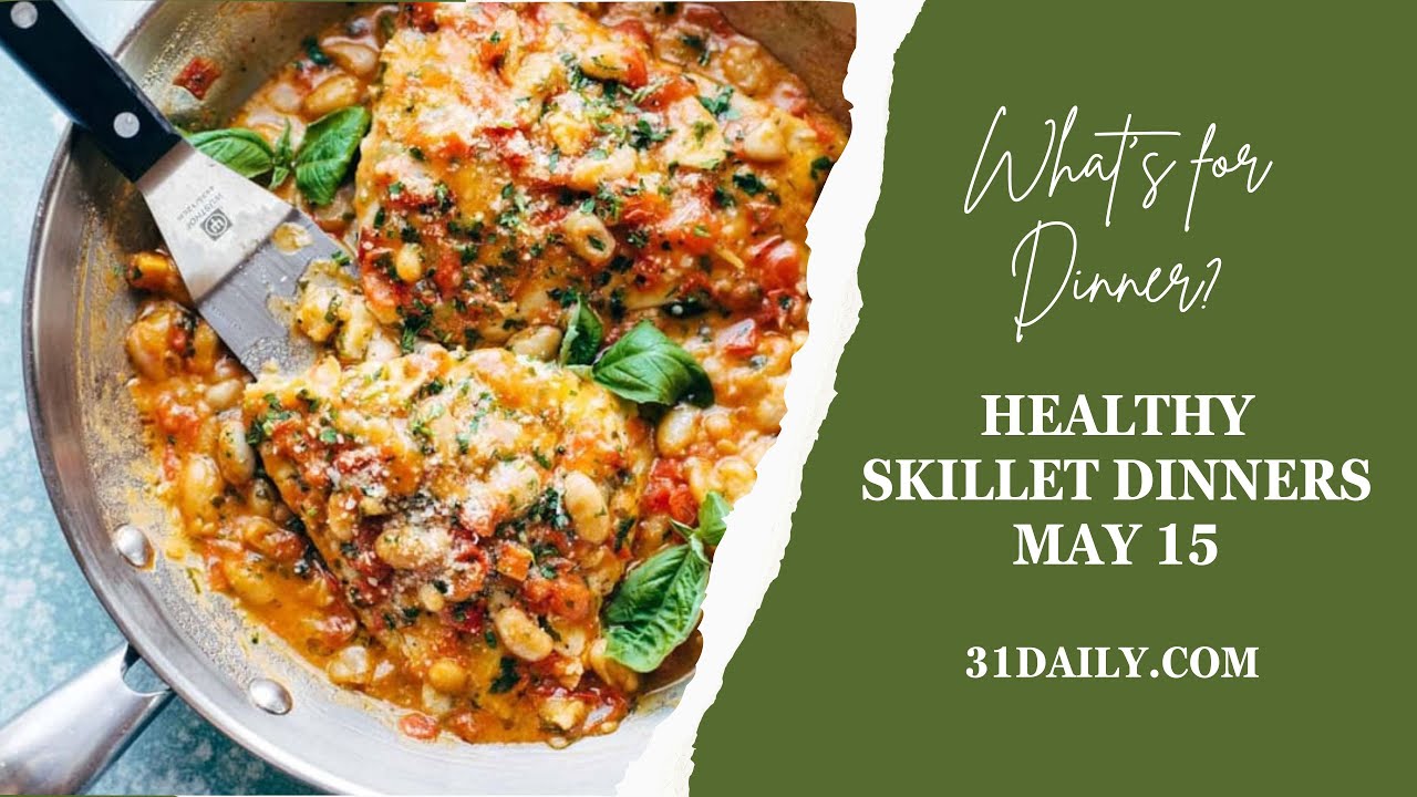 Healthy Skillet Dinners for May Meal Plan (May 15) YouTube