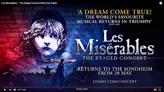 Les Misérables – The Staged Concert West End Trailer