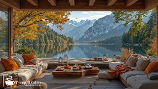 Calm Day With Tranquil Instrumental Jazz | Peaceful Autumn Lakeside Balcony With Slow Jazz To Relax