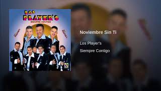 Noviembre Sin Ti - Los Players De Tuzantla