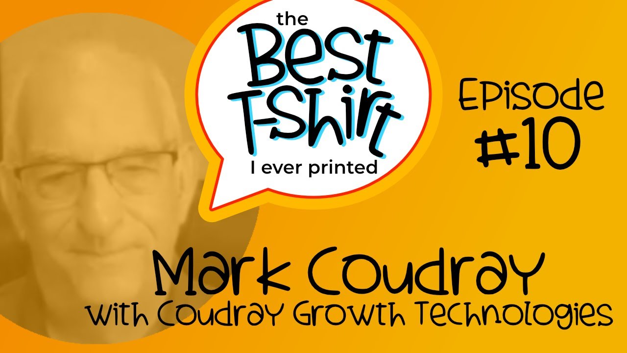 The Best Shirt I Ever Printed - Ep 10 - With Mark Coudray