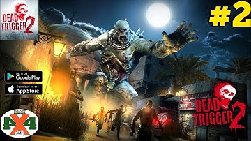 DEAD TARGET 2 GAMEPLAY WALKTHROUGH | DEAD TRIGGER 2 ZOMBIE FIGHTING | #4x4maxgaming