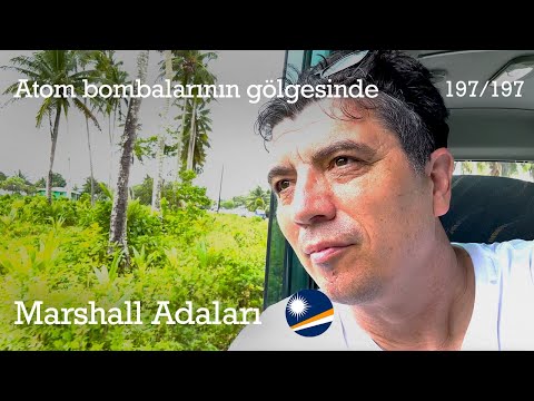 Son ülkem: Marshall Adaları 🇲🇭 (197/197)