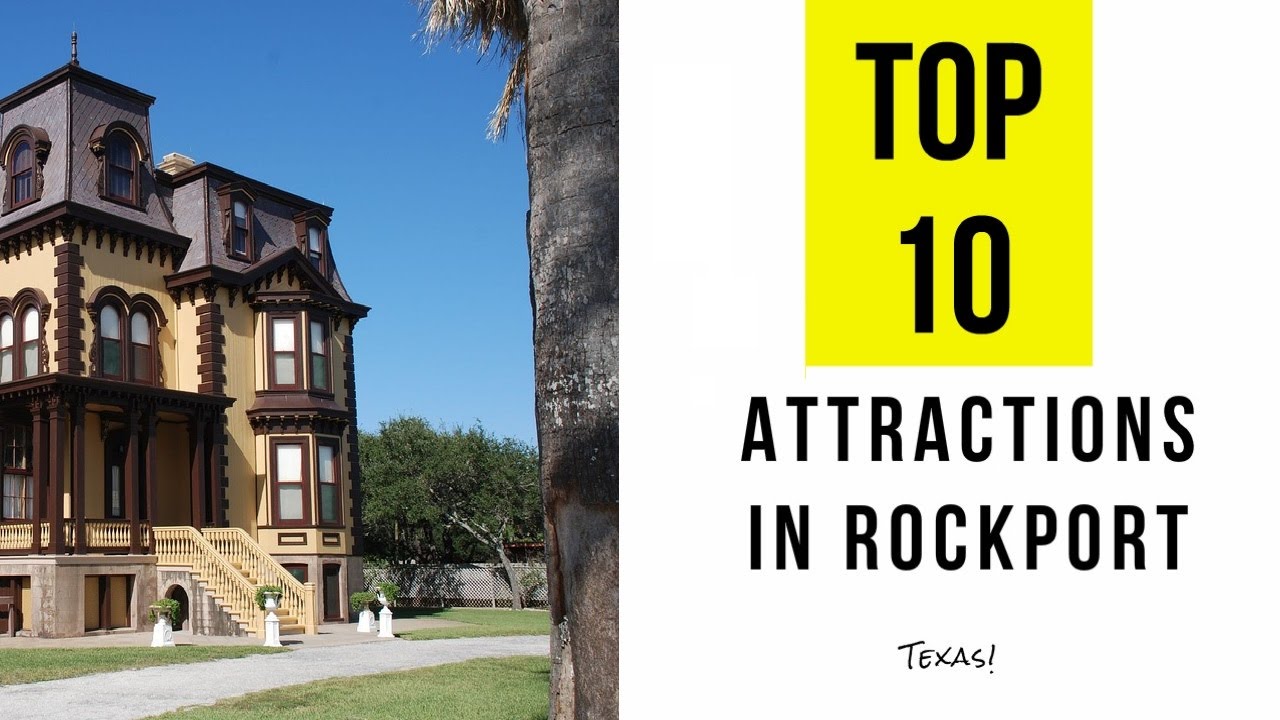 Top 10. Best Tourist Attractions in Rockport - Texas - YouTube