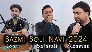 картинка: Azamat Safarali Tohir Yousufi - BAZMI SOLI NAVI 2024 \ Азамат Сафарали Тохир Юсуфи - БАЗМИ СОЛИ НАВИ