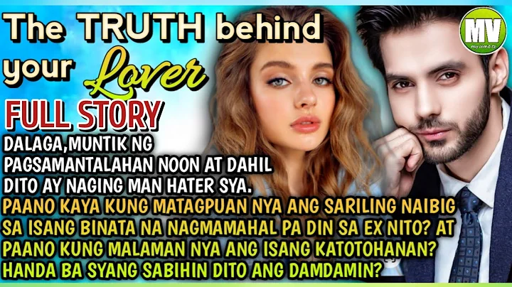 Full Story of THE TRUTH BEHIND YOUR LOVER | MY VIEWS TV - DayDayNews