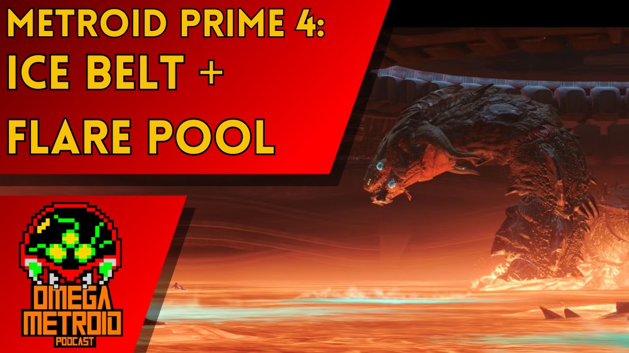 Omega Metroid Podcast 298 – Reviewing Metroid Prime 4’s Ice Belt & Flare Pool