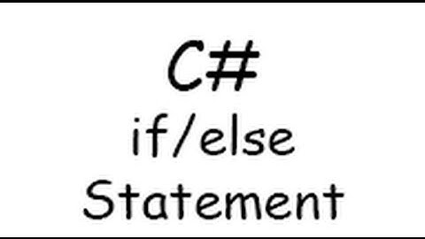 C# Tutorial 004 - if/else Statements