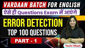 Top 100 Error Detection Questions for Bank Exams | Vardaan Batch for  English | by Yashi Mam